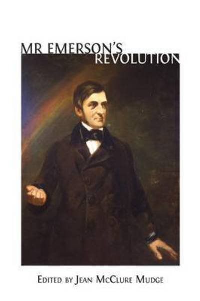 Cover for Jean Mcclure Mudge · Mr. Emerson's Revolution (Pocketbok) (2015)