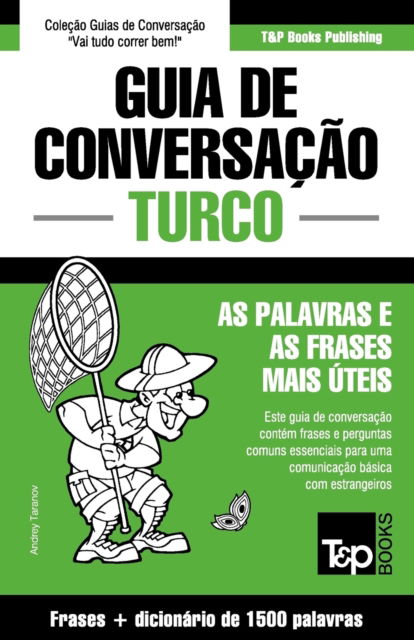 Cover for Andrey Taranov · Guia de Conversacao Portugues-Turco e dicionario conciso 1500 palavras (Paperback Book) (2015)