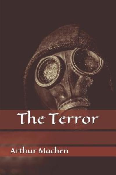Cover for Arthur Machen · The Terror (Pocketbok) (2019)