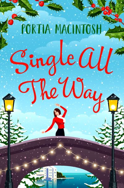 Cover for Portia MacIntosh · Single All The Way (Paperback Book) (2022)