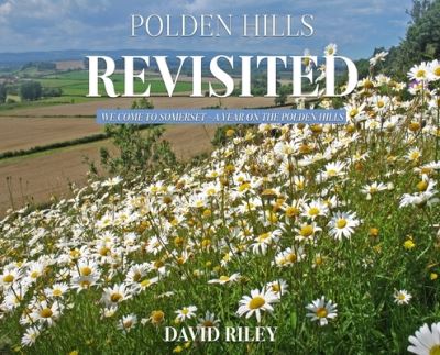 Cover for David Riley · Polden Hills Revisited (Hardcover Book) (2022)