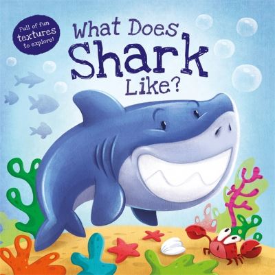 Cover for Autumn Publishing · What Does Shark Like? (Hardcover Book) (2022)