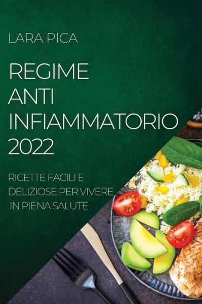 Cover for Lara Pica · Regime Anti-Infiammatorio 2022 (Paperback Book) (2022)