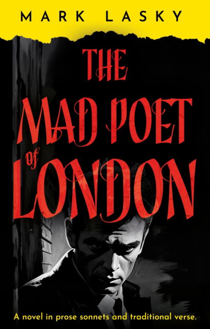 Cover for Mark Lasky · The Mad Poet of London (Paperback Book) (2024)