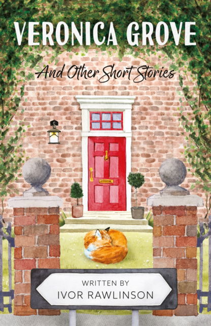 Cover for Ivor Rawlinson · Veronica Grove: And Other Short Stories (Paperback Book) (2025)