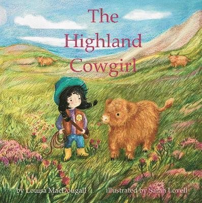 Cover for Louisa MacDougall · The Highland Cowgirl (Paperback Book) (2024)