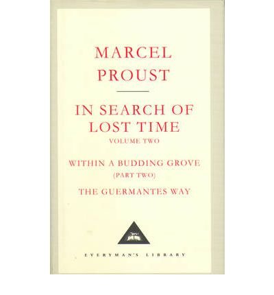 Cover for Marcel Proust · In Search Of Lost Time Volume 2 - Everyman's Library CLASSICS (Hardcover bog) (2001)