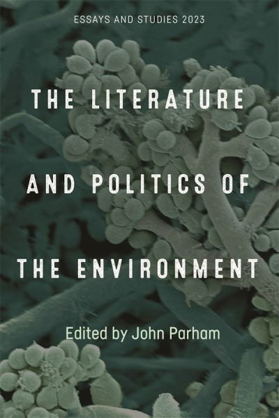Cover for John Parham · Literature and Politics of the Environment (Book) (2023)