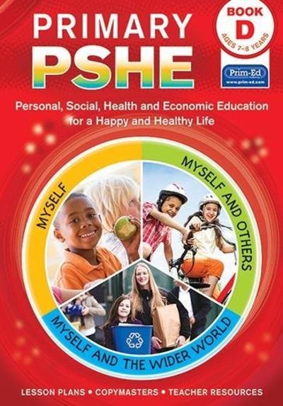 Cover for RIC Publications · Primary PSHE Book D: Personal, Social, Health and Economic Education for a Happy and Healthy Life - Primary PSHE (Bok) (2017)