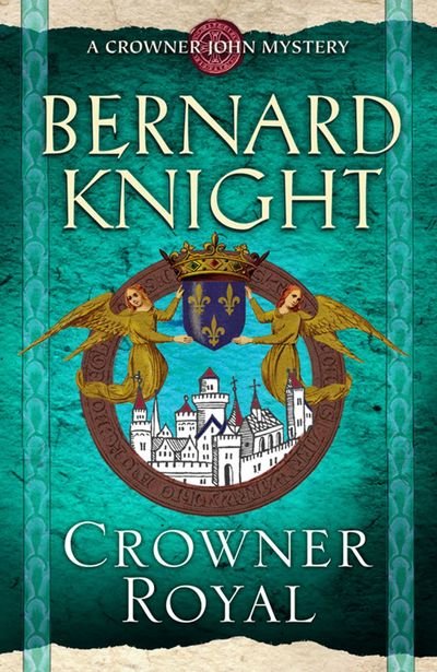 Cover for Bernard Knight · Crowner Royal - A Crowner John Mystery (Innbunden bok) [Library edition] (2009)