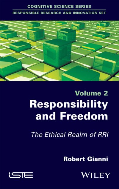 Cover for Robert Gianni · Responsibility and Freedom: The Ethical Realm of RRI (Hardcover Book) (2016)