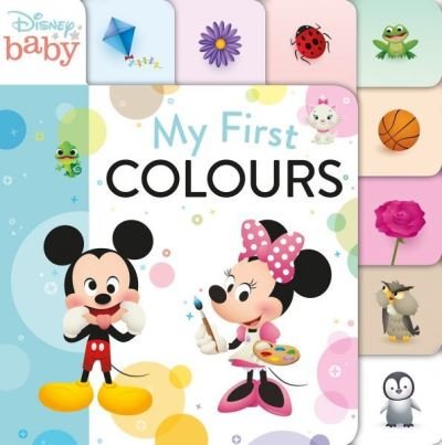 Cover for Disney · Disney Baby: My First Colours (Hardcover bog) (2022)