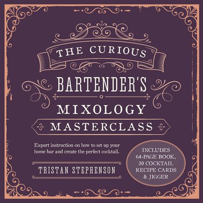 Cover for Tristan Stephenson · The Curious Bartender's Home Bar Kit - The Curious Bartender (Bog) (2017)