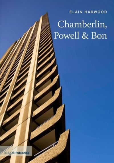 Cover for Elain Harwood · Chamberlin, Powell and Bon (Book) (2011)