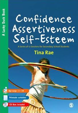 Cover for Tina Rae · Confidence, Assertiveness, Self-Esteem: A Series of 12 Sessions for Secondary School Students - Lucky Duck Books (Paperback Book) [Book and CD Ed. edition] (2000)