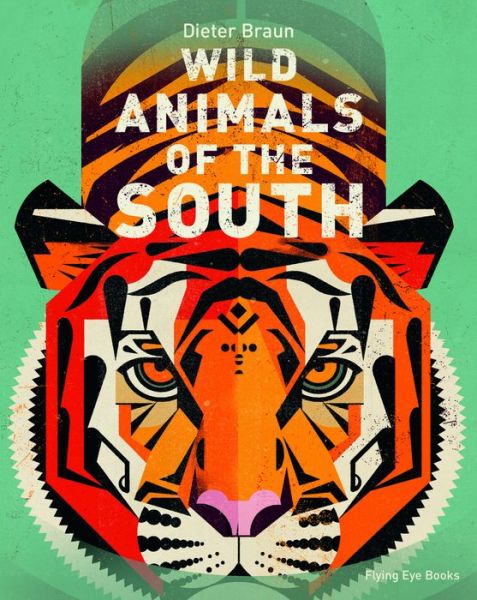 Cover for Dieter Braun · Wild Animals of the South - Wild Animals (Hardcover Book) (2017)