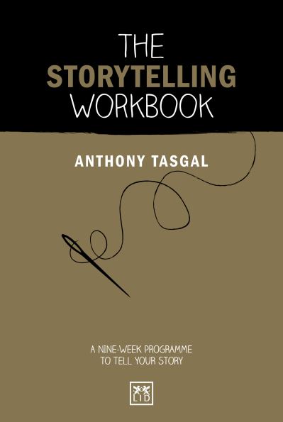 Cover for Anthony Tasgal · The Storytelling Workbook: A nine-week programme to tell your story - Concise Advice (Paperback Book) (2022)