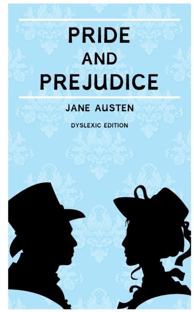 Cover for Jane Austen · Pride and Prejudice (Annotated): Dyslexia Edition with Dyslexie Font for Dyslexic Readers (Paperback Bog) (2022)