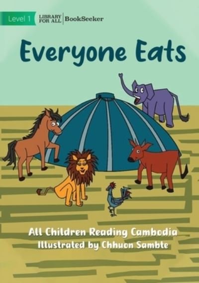 Cover for All Children Reading Cambodia · Everyone Eats (Bok) (2022)