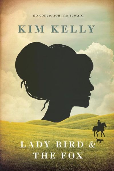 Cover for Kim Kelly · Lady Bird &amp; The Fox (Paperback Book) (2018)