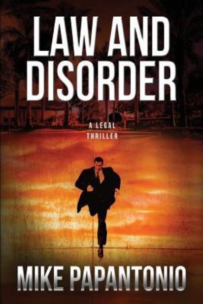 Cover for Mike Papantonio · Law and Disorder (Paperback Book) (2019)