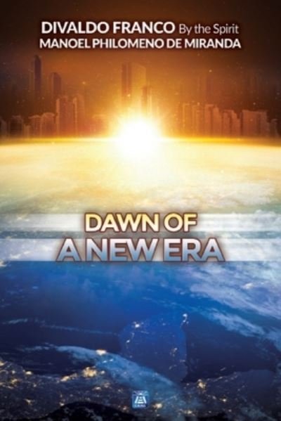 Cover for Divaldo Pereira Franco · Dawn of a New Era (Pocketbok) (2017)