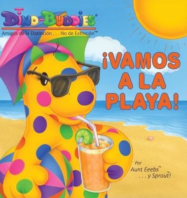 Cover for Aunt Eeebs · ¡Vamos a la Playa! (Innbunden bok) (2015)