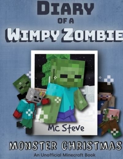 Cover for Mc Steve · Diary of a Minecraft Wimpy Zombie Book 3 (Taschenbuch) (2020)