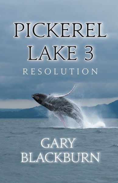 Cover for Gary Blackburn · Pickerel Lake 3 (Paperback Book) (2020)