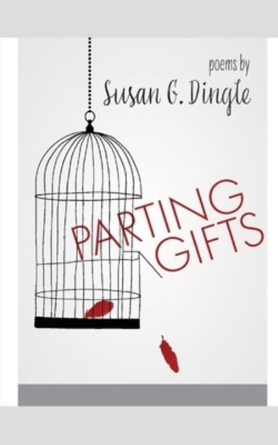 Cover for Susan G Dingle · Parting Gifts (Pocketbok) (2020)