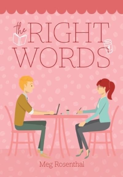 Cover for Meg Rosenthal · The Right Words (Hardcover Book) (2022)