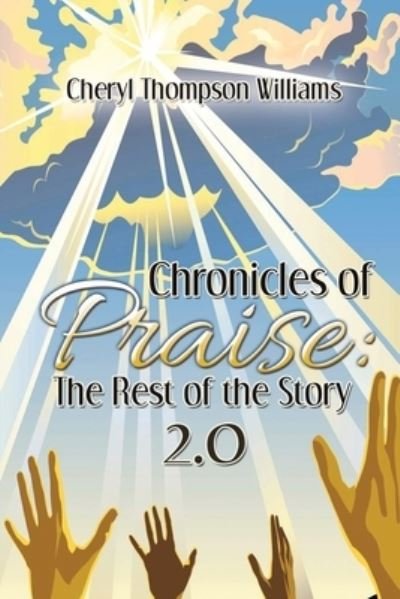 Cover for Cheryl Thompson Williams · Chronicles of Praise (Pocketbok) (2021)