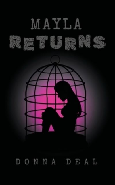 Cover for Donna Deal · Mayla Returns (Book) (2023)