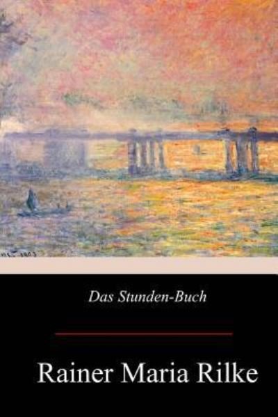 Cover for Rainer Maria Rilke · Das Stunden-Buch (Taschenbuch) (2017)