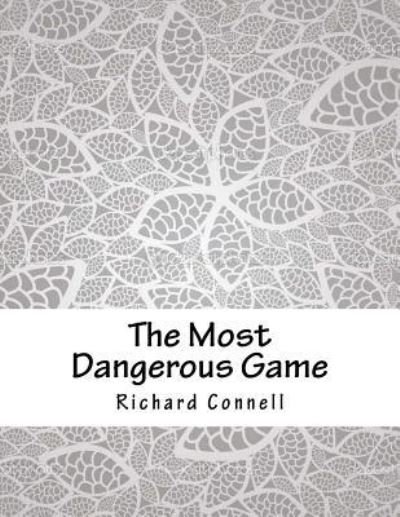 Cover for Richard Connell · The Most Dangerous Game (Pocketbok) (2017)