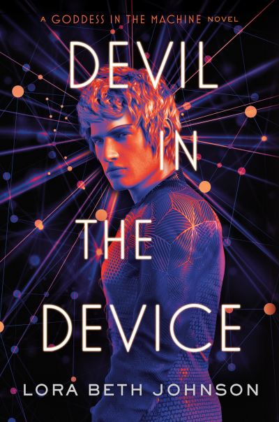 Cover for Lora Beth Johnson · Devil in the Device (Paperback Book) (2022)