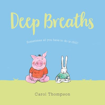 Cover for Carol Thompson · Deep Breaths (Hardcover Book) (2019)