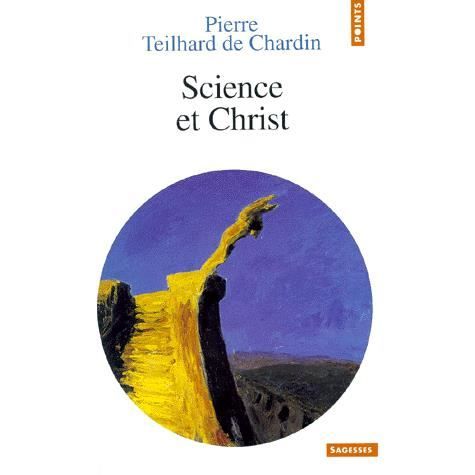 Cover for Pierre Teilhard de Chardin · Science et Christ, tome 9 (Paperback Book) (1999)