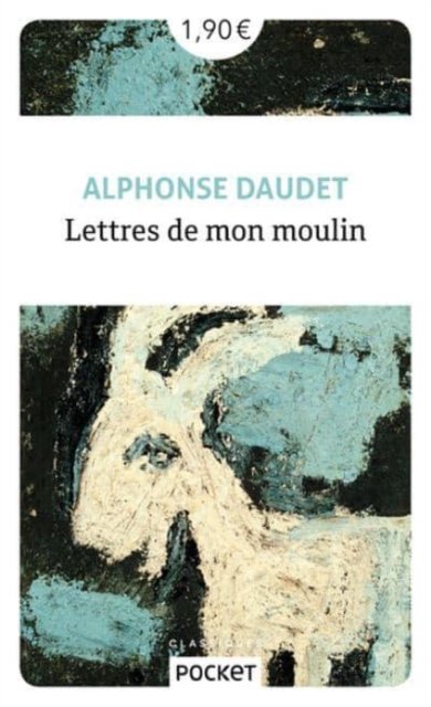 Cover for Alphonse Daudet · Lettres de mon moulin (Pocketbok) (2019)