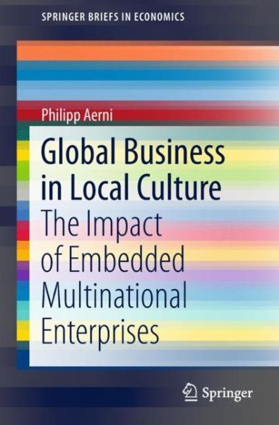 Cover for Aerni · Global Business in Local Culture (Book) [1st ed. 2018 edition] (2018)