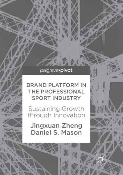 Cover for Zheng · Brand Platform in the Professiona (Buch) (2018)