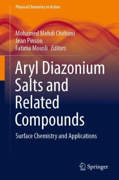 Cover for Aryl Diazonium Salts and Related Compounds: Surface Chemistry and Applications - Physical Chemistry in Action (Hardcover Book) [2022 edition] (2022)