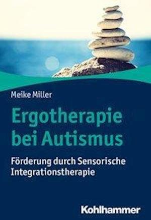 Cover for Miller · Ergotherapie bei Autismus (Buch) (2020)