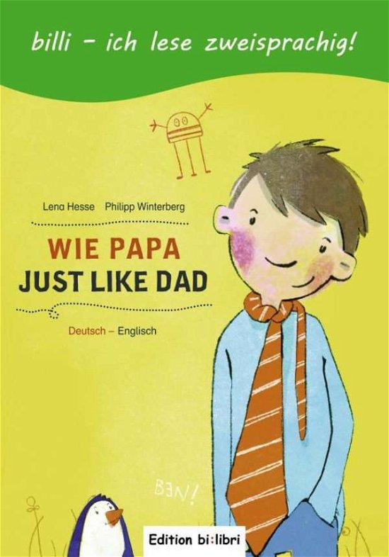 Cover for Hesse · Wie Papa,Dtsch.-Engl. (Buch)