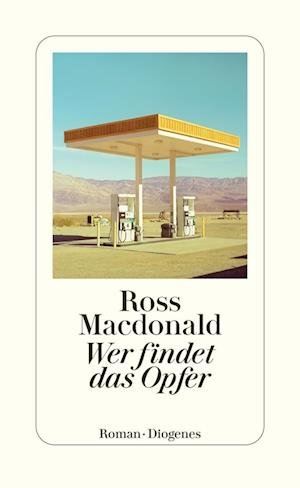 Cover for Ross Macdonald · Wer findet das Opfer (Book) (2024)