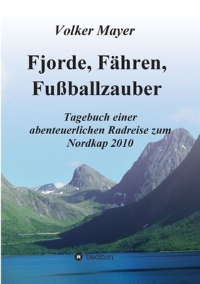 Cover for Mayer · Fjorde, Fähren, Fußballzauber (N/A) (2021)