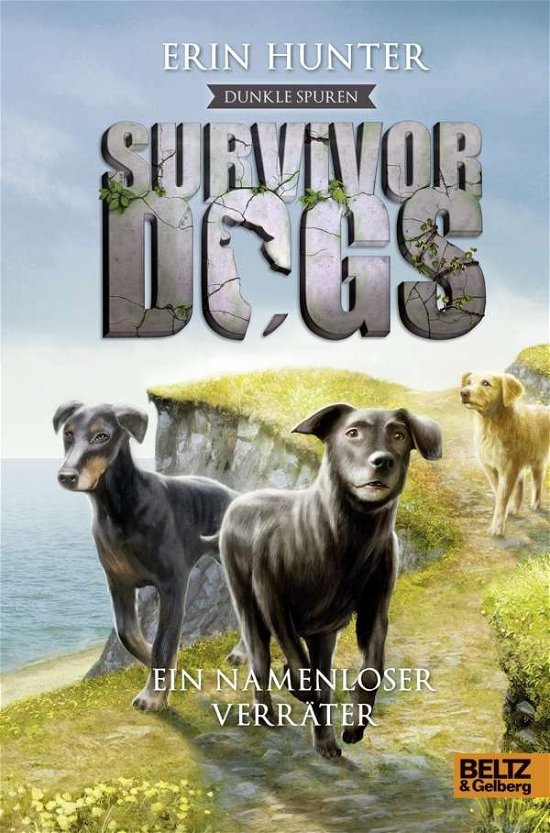 Survivor Dogs - Dunkle Spuren. E - Hunter - Bøger -  - 9783407822970 - 