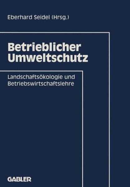 Cover for Eberhard Seidel · Betrieblicher Umweltschutz (Paperback Book) [1992 edition] (1992)