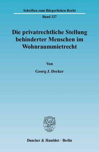 Die privatrechtliche Stellung be - Decker - Bücher -  - 9783428117970 - 13. September 2005