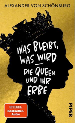 Cover for Alexander von Schönburg · Was bleibt, was wird  die Queen und ihr Erbe (Book) (2023)